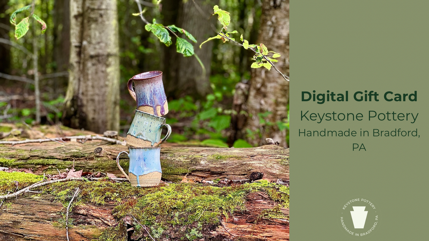 Keystone Pottery Digital Gift Card